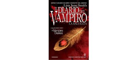 Nuove Uscite - “Il diario del Vampiro. La Salvezza” di Lisa Jane Smith