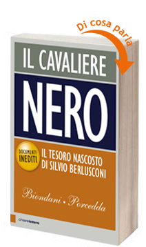 Il cavaliere nero, di Paolo Biondani e Carlo Porcedda