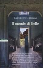 IL MONDO DI BELLE - di Kathleen Grissom