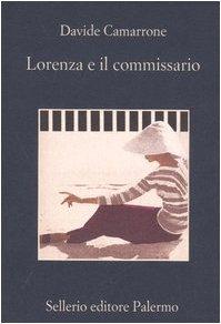 Lorenza e il commissario – Davide Camarrone