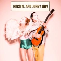 Kristal And Jonny Boy - Kristal And Jonny Boy