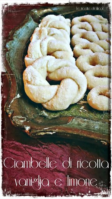 CIAMBELLINE INTRECCIATE DI RICOTTA,VANIGLIA E LIMONE (Ricotta, vanilla and lemon cookies)