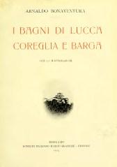 Arnado Bonaventura - I bagni di Lucca, Coreglia e Barga, 1914