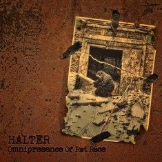 Halter - Omnipresence Of Rat Race