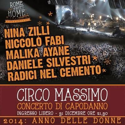 Malika Ayane, NiccolÃ² Fabi, Radici nel Cemento, Daniele Silvestri e Nina Zilli per il capodanno di Roma 2014.