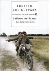 ERNESTO CHE GUEVARA: LATINOAMERICANA, I DIARI DELLA MOTOCICLETTA