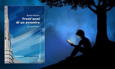 NEWS. “Trent’anni di un avvenire” di Bruno Vettore ora anche in ebook su Amazon