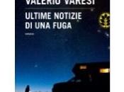 Prossima Uscita "Ultime notizie fuga" Valerio Varesi