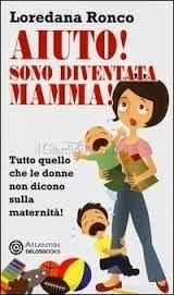 Recensione: Aiuto! Sono diventata mamma!