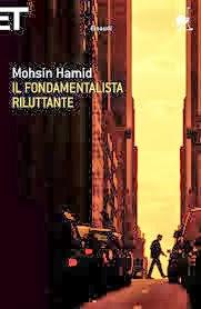 Mohsin Hamid, Il fondamentalista riluttante