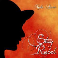 Nyko Ascia  - Stay Rebel