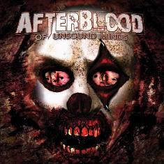 Afterblood - Of Unsound Minds