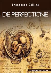 De Perfectione, Francesco Gallina