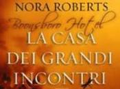 Casa Grandi Incontri” Nora Roberts