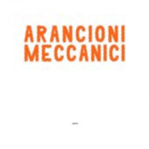 Arancioni Meccanici - Nero