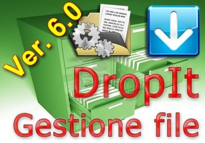 DropIt 6.0 gestire e organizzare file e cartelle - Free