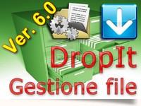 DropIt 6.0 gestire e organizzare file e cartelle