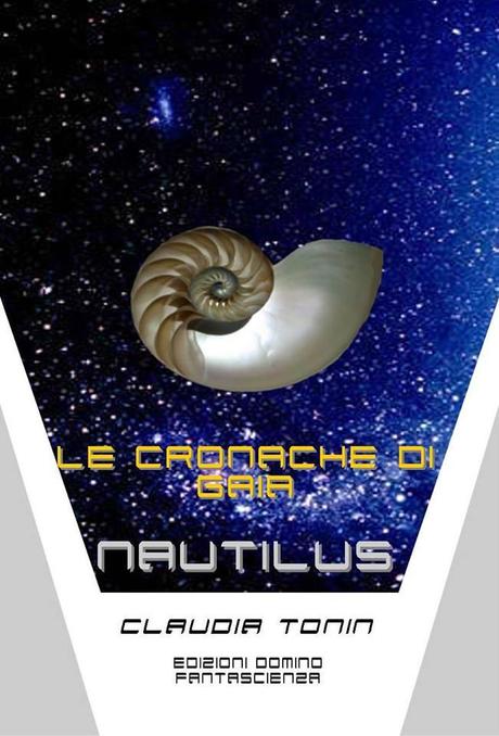 proposito fantascienza: Cronache Gaia Nautilus