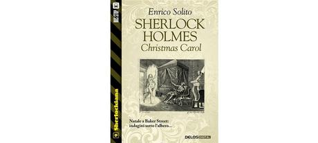 Nuove Uscite - Un Natale a tutto Sherlock Holmes con Delos Digital