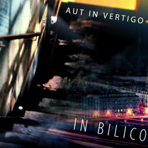 Aut In Vertigo - In Bilico