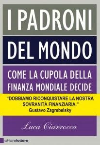 I padroni della finanza di Luca Ciarrocca