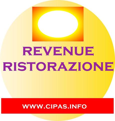 REVENUE RISTORAZIONE  WWW.CIPAS.INFO   giancarlopastore