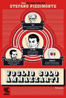 VOGLIO SOLO AMMAZZARTI - Stefano Piedimonte