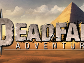 Deadfall Adventures, Farm conferma l’arrivo