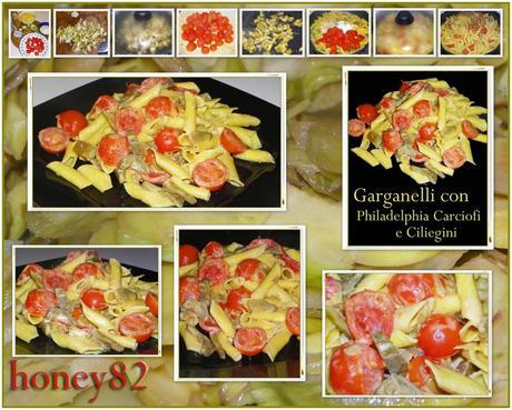 GARGANELLI CON PHILADELPHIA CARCIOFI E CILIEGINI