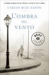 Carlos Ruiz Zafón L’ombra del vento