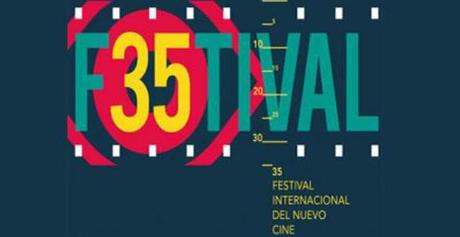 ¡Que viva F35estival! 35 Festival del Nuevo Cine Latino-Americano