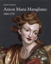 LibroCo - Anton Maria Maragliano 1664-1739. “Insignis sculptor Genue” - Daniele Sanguineti