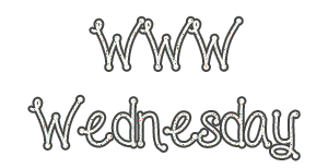 WWW Wednesday #4