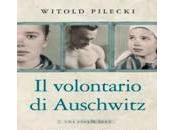 Anteprima: volontario Auschwitz Witold Pilecki