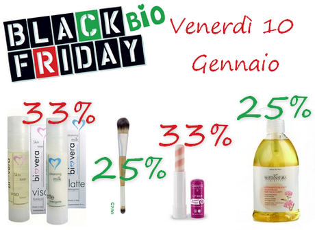 BlackBioFriday del 10 Gennaio