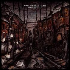 Wall Of The Eyeless - Wimfolsfestta 