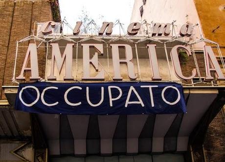 Ex Cinema America Occupato dalla viva voce (scandalizzata) di chi lo frequenta e lo ha frequentato. Reportage non autorizzato dall'interno di una delle occupazioni alla romana