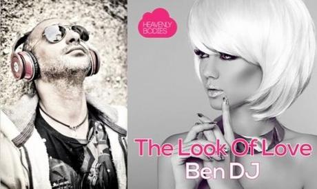 Ben Dj: dj set al Cavalli Miami e presto  The Look of Love , nuovo singolo su Heavenly Body Records