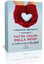 Anteprima: “Tutta colpa della neve! (e anche un po’ di New York)” di Virginia Bramati