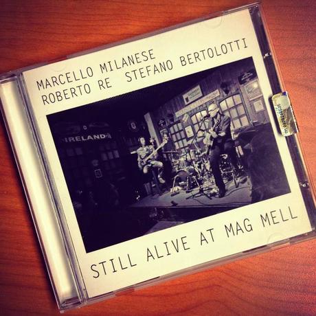 Milanese,  Re e Bertolotti-Still Alive At Mag Mell