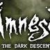 Amnesia: The Dark Descent è un videogioco d'avventura ambientato in un castello e nei suoi sotterranei.