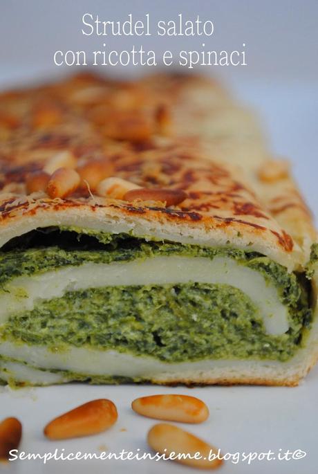 Strudel salato con ricotta e spinaci