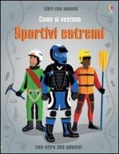 gli sportivi estremi