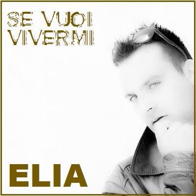Se Vuoi Vivermi, e' il nuovo singolo di Elia.