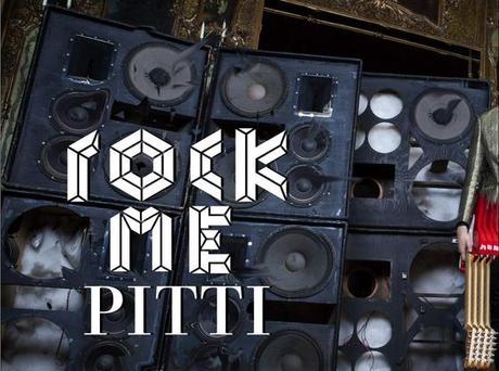 Rock me Pitti!