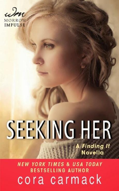 Except Reveal: Seeking her by Cora Carmack