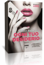 Anteprima: “Ogni tuo desiderio” di Logan Belle