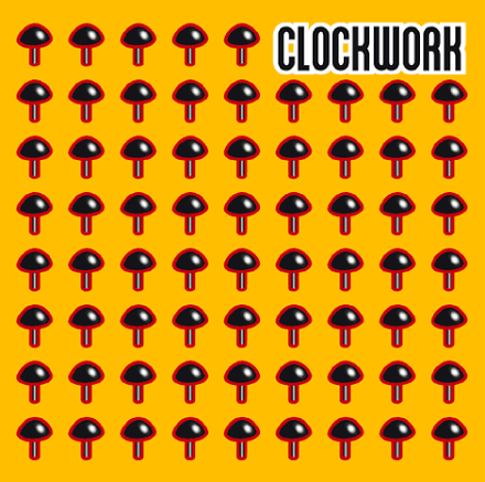 Clockwork - First [addendum repost]