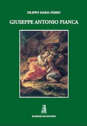 Giuseppe Antonio Pianca - Filippo Maria Ferro