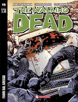 The Walking Dead #15 Fuori dal Gregge è in edicola e fumetteria The Walking Dead SaldaPress 